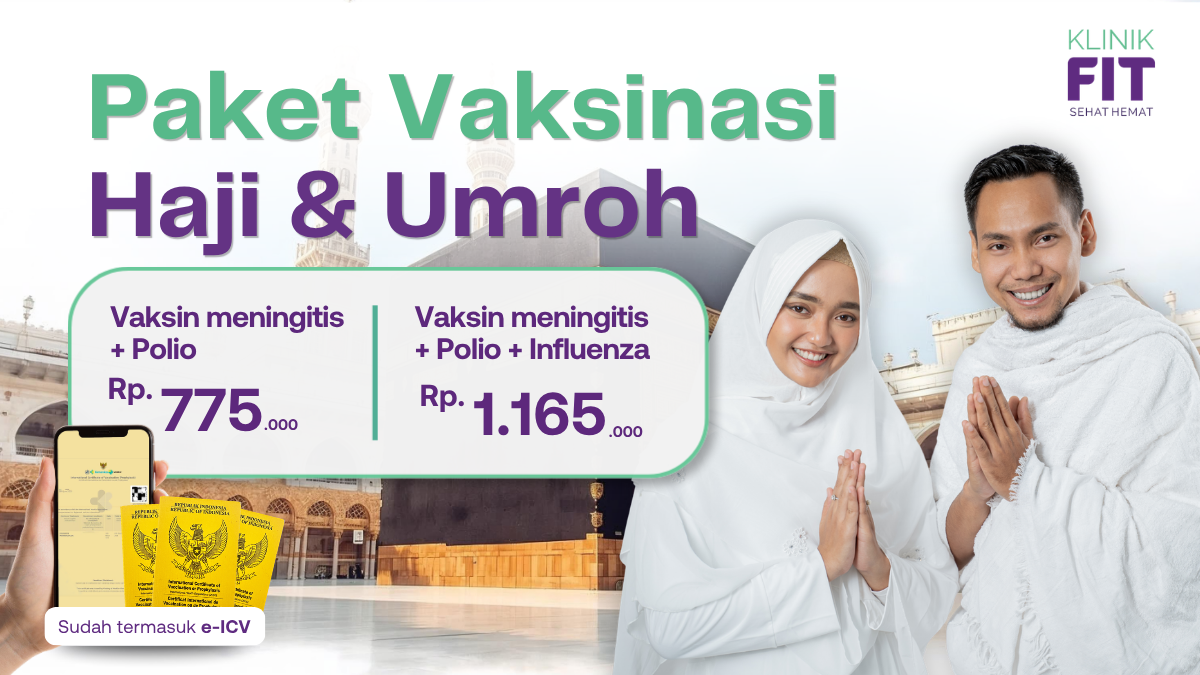 Paket vaksinasi haji dan umroh di Klinik FIT