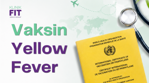 vaksin yellow fever jakarta selatan di klinik fit